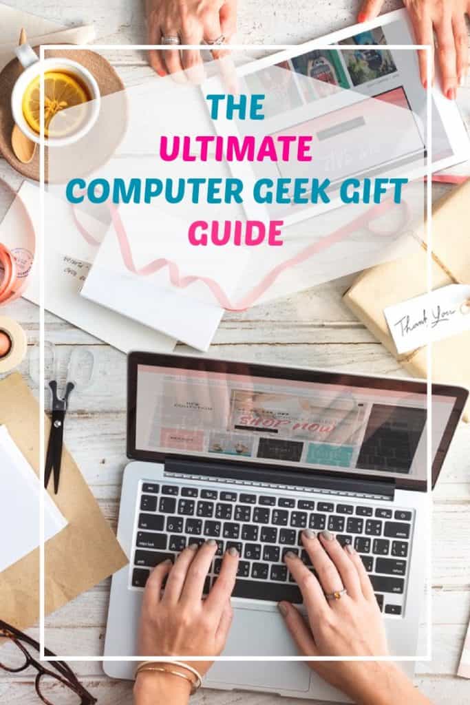The Ultimate Computer Geek Gift Ideas For The Cool Techie Best Online
