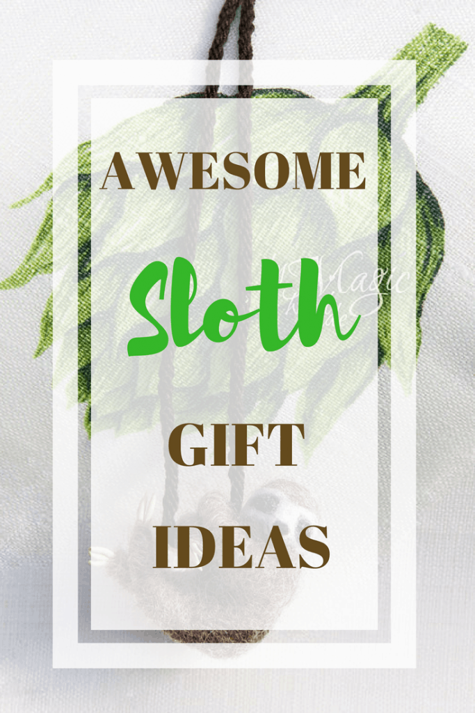 Awesome Sloth gifts