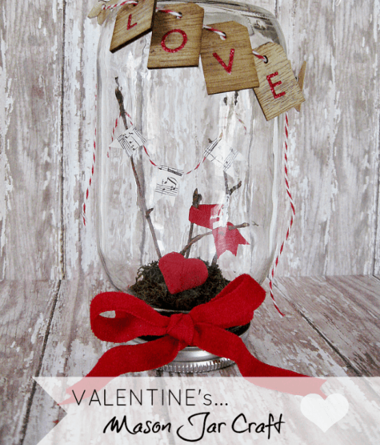 Valentines mason jar crafts