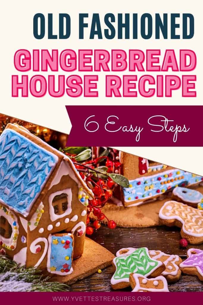 BEST GINGERBREAD HOUSE RECIPE