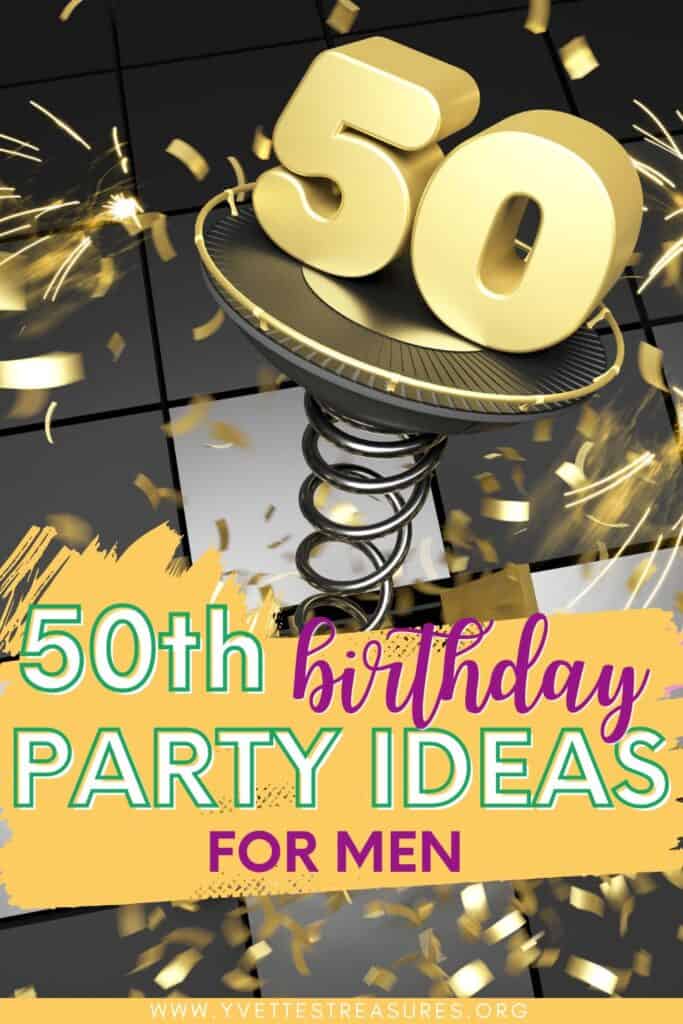 50th birthday party themes for men