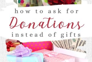 Ask for Donations Instead of Gifts