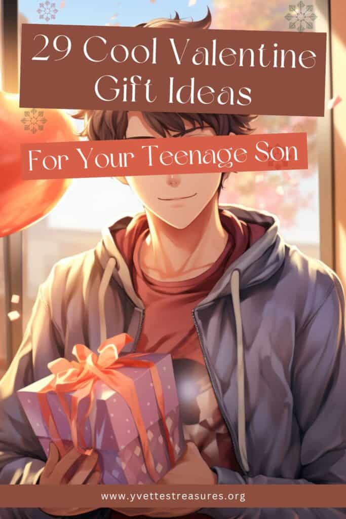 Valentine gifts for teenager son