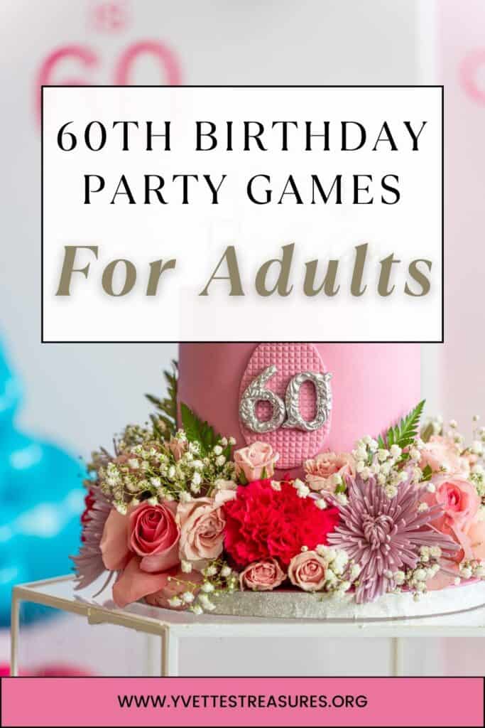 60th Birthday Party Games for adults